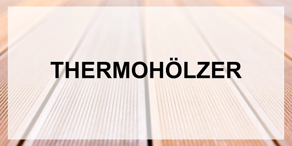 600x300 Thermohölzer