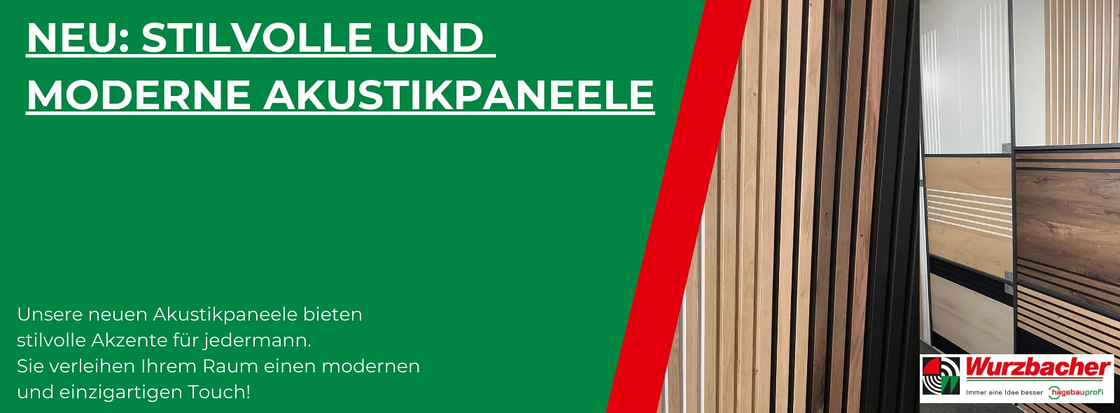 Stilvolle und moderne Akustikpaneele von Wurzbacher bieten stilvolle Akzente für jeden Raum. Sie verleihen Ihrem Raum einen modernen und einzigartigen Touch. Rechts im Bild sind verschiedene Holzpaneele zu sehen. Unten rechts ist das Wurzbacher-Logo.